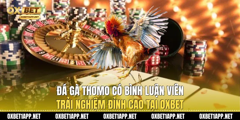 Đá Gà Thomo
