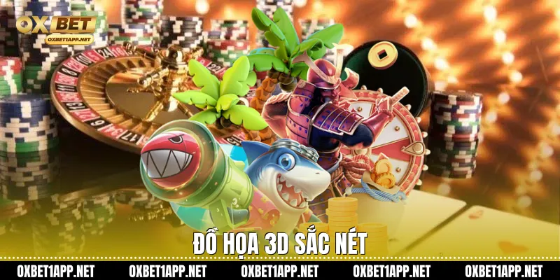 Đồ họa 3D sắc nét