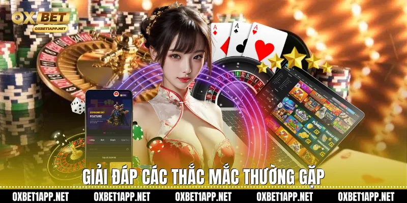 Giải đáp các thắc mắc thường gặp