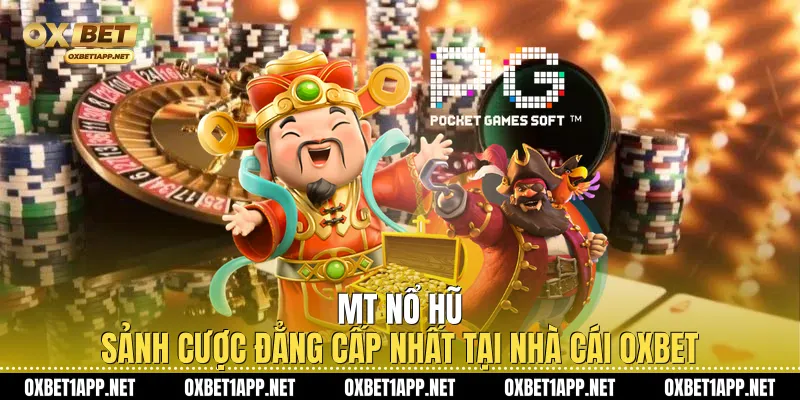 MT Nổ Hũ