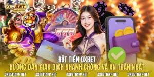 Rút Tiền Oxbet